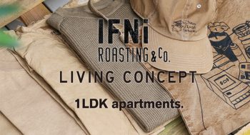 LIVING CONCEPT x IFNi ROASTING&CO. POP-UP SHOP at 1LDK apartments.