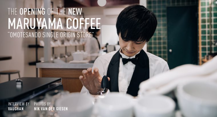 THE OPENING OF THE NEW MARUYAMA COFFEE